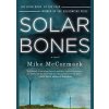 Solar Bones - Mike McCormack, Soho Press