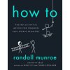 Randall Munroe - How To
