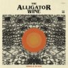 Alligator Wine - Demons of the Mind / Vinyl / LP+CD [LP / CD]