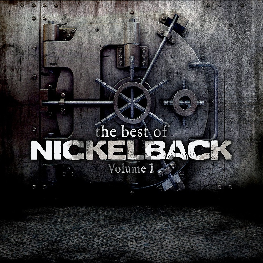 Nickelback - The Best Of Nickelback (Volume 1)