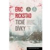 Tiché dívky - Rickstad Erik