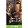 E-kniha Fénixova koruna - Kate Quinn a Janie Chang