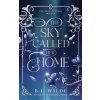 The Sky Called Her Home (B.J. Wilde)(Pevná)