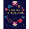 Základy ASTROLOGIE pro dobrou čarodějku - Squire Lindsay