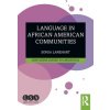 Language in African American Communities (Lanehart Sonja)