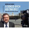 Audiokniha: Karas Miroslav • A odkud bych asi tak byl (MP3-CD)