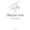 Obyčejné verše - Jaroslav Kalousek