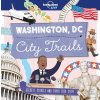 City Trails Washington D… (Moira Butterfield)
