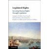 Legislated Rights (Webber,Gregoire (Queen's University,Ontario),Paul (University of Oxford) Yowell,Richard (University of Oxford) Ekins,Maris (Universitat de Barcel)()