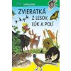 Zvieratká z lesov, lúk a polí