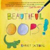 Beautiful Oops! (Barney Saltzberg)(Pevná)