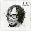 TETE - LES CHRONIQUES DE PIERROT (1CD)