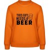 AWDis Sweat Mikina - Nápis - Tento chlap potrebuje Pivo - Orange Crush - XXL - Dámske