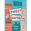 Tweet Cute - Emma Lord, St Martin's Press