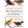 Arrival of the Fittest (Andreas Wagner)(Brožovaná)