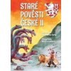Staré pověsti české 2 - Alois Jirásek, Marie Formáčková