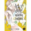 CREW Ach, vy dívky mládím zmítané 3