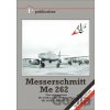 Messerschmitt Me 262 - Malcolm V. Lowe
