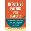 Intuitive Eating for Diabetes (Brožovaná)
