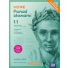 NOWE Ponad słowami 1. Liceum i technikum. Podręcznik część 1. Zakres podstawowy i rozszerzony. Edycja 2024 (Chmiel Małgorzata,Kościerzyńska Joanna,Wróblewska Aleksandra)(Brožovaná)