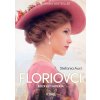 Floriovci - Rozkvet impéria - Stefania Auci