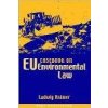 Casebook on EU Environmental Law