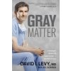 Gray Matter (David Levy,Joel Kilpatrick)(Brožovaná)