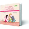 TU CUERPO ES UN TESORO (MARGARITA GARCIA MARQUES)(Pevná)