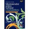 Mezinárodní právo veřejné s kazuistikou, Sladký Pavel; David Vladisl
