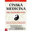 Čínská medicína pro moderní svět - Kihn Douglas