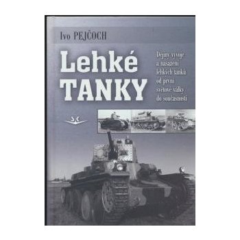 Lehké tanky - Ivo Pejčoch