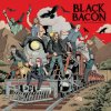 Black Bacon - Every Action Has Reaction / Vinyl [LP]