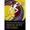 Oxford Handbook of Holocaust Studies (Peter Hayes)(Brožovaná)