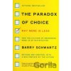 The Paradox of Choice - Barry Schwartz