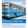 Autobusy Ikarus - Historie, vývoj, technika - Harák Martin
