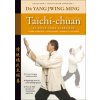 Taichi-chuan supérieur : Le style yang (JWING-MING (DOCTEUR))(Brožovaná)