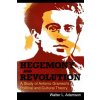 Hegemony and Revolution (Walter L Adamson)(Brožovaná)