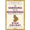 SABIDURIA ES LA RECOMPENSA, LA(LAS 4 VIRTUDES ESTOICAS 4)