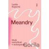 Meandry - Lenka Kapsová