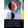 Oxford Handbook of Language Evolution (Maggie Tallerman)(Brožovaná)