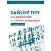 Daňové tipy pro společnosti s ručením omezeným - Miloslav Hnátek