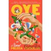 Oye - Melissa Mogollon