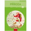 Příroda 4 pro ZŠ Člověk a jeho svět Pracovní sešit - Frýzová Iva