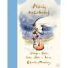 Nikdy nezabúdaj (Charlie Mackesy)