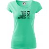 Play Eat Sleep Repeat game - Dámske tričko Pure - M ( Mätová )