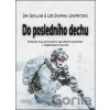 Do posledního dechu - Lori Chapman-Longfritzová, Dan Schilling