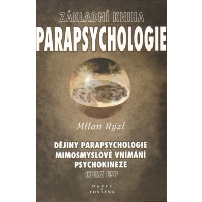 Základní kniha parapsychologie - Milan Rýzl