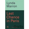 Last Chance in Paris - Lynda Marron