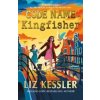 Code Name Kingfisher - Liz Kessler, Simon & Schuster Ltd