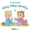 Hravé riekanky - Kliky, háky, iskričky - autor neuvedený